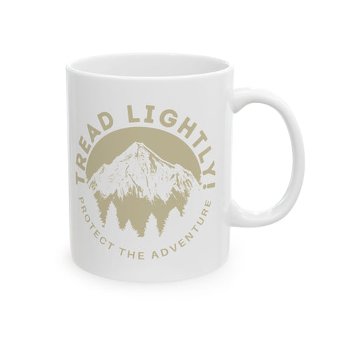 Tread Lightly! Mug